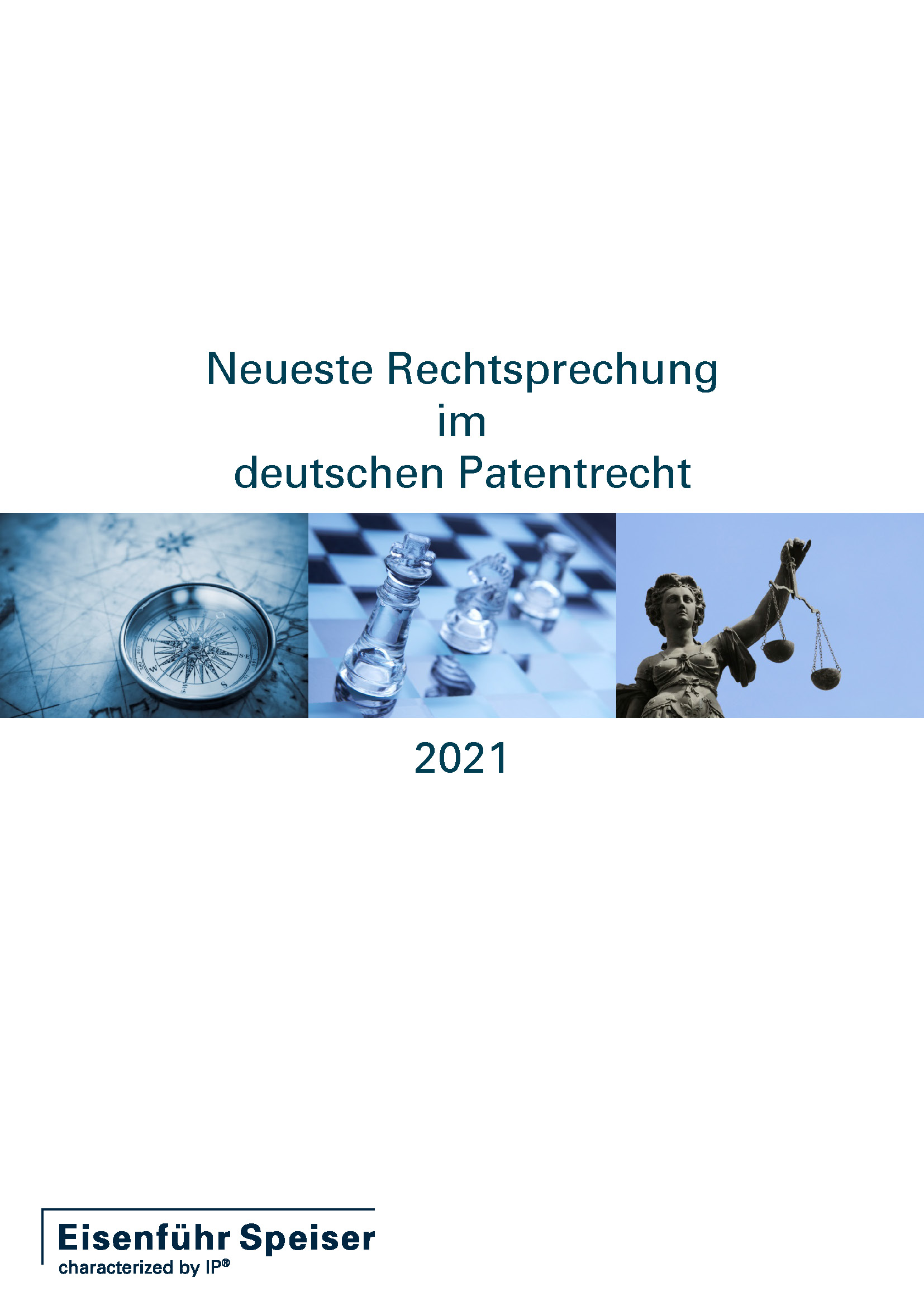 Neueste Rechtsprechung im deutschen Patentrecht 2021