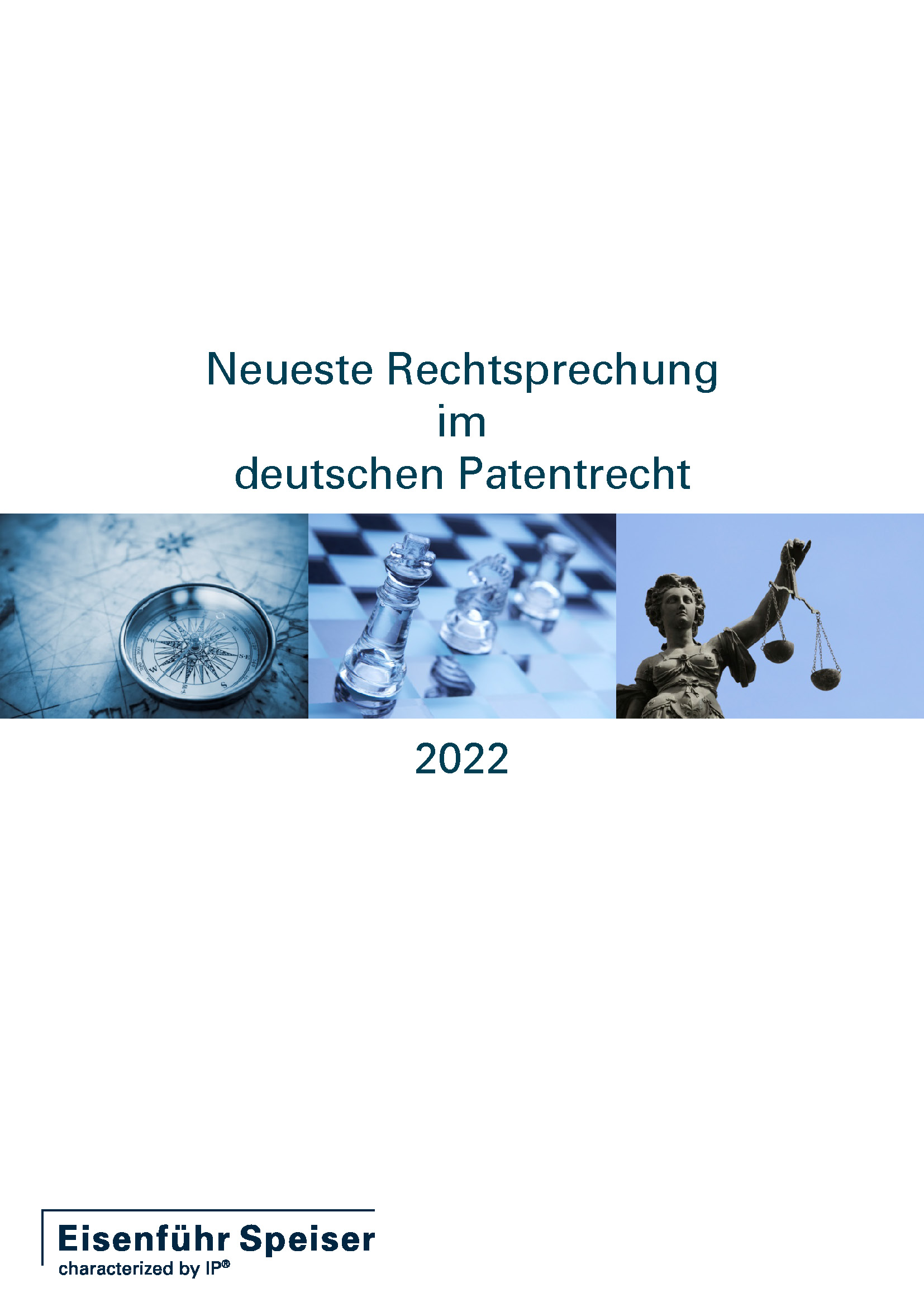 Neueste Rechtsprechung im deutschen Patentrecht 2022